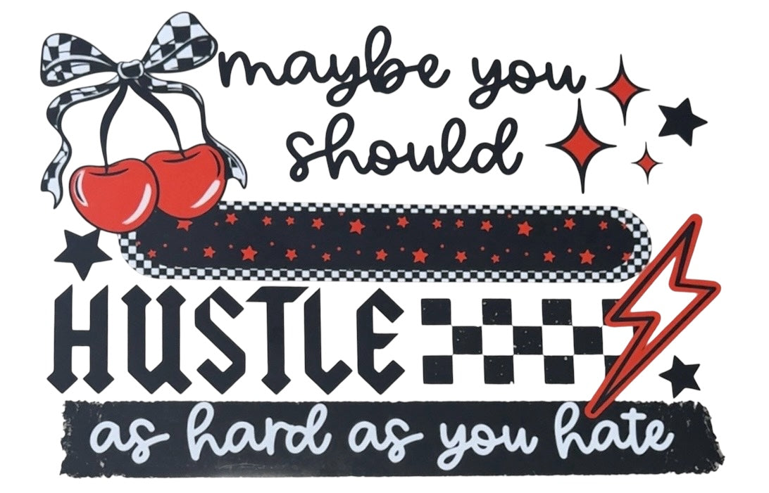 Hustle Adult DTF Transfer