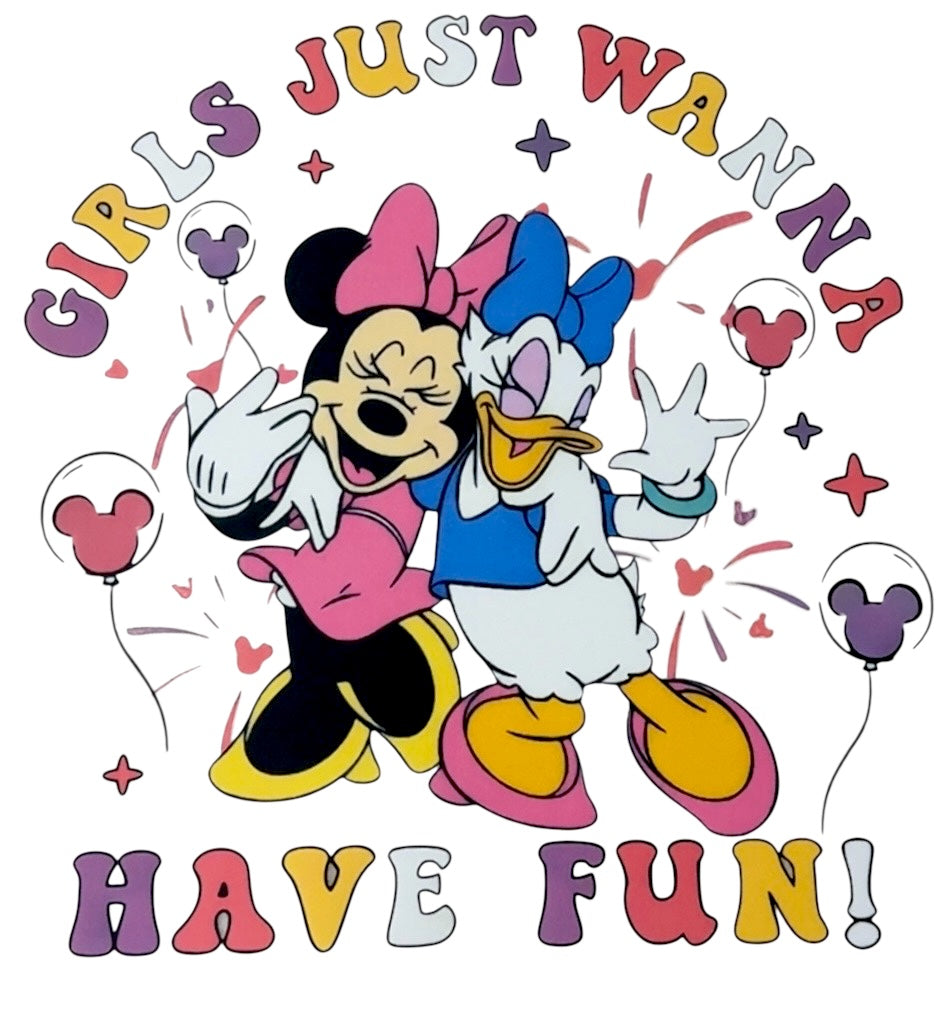 Girls Just Wanna Have Fun Adult DTF Transfer