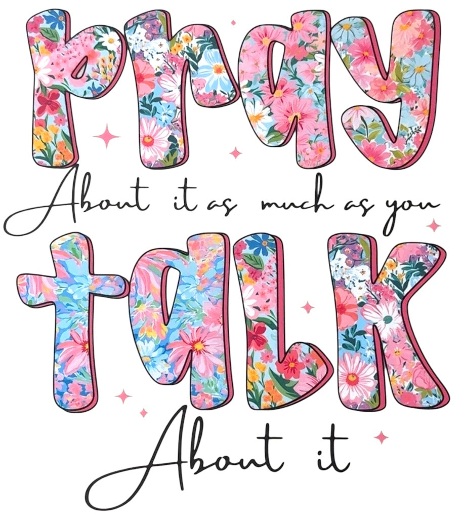 Pray About It Adult DTF Transfer