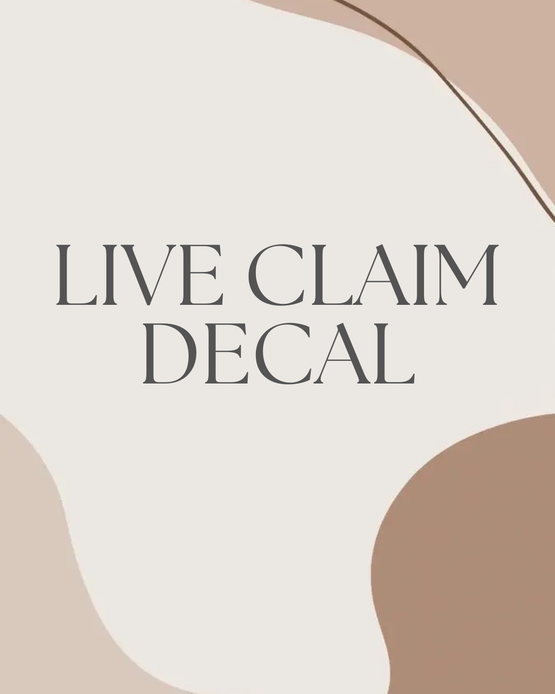 LIVE CLAIM DECAL